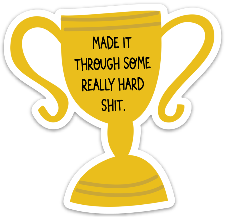 Made It Trophy Sticker